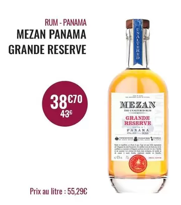 Mezan Panama  - Rum-Panama Grande Reserve offre à 38,7€ sur Nicolas