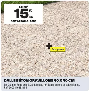 Dalle Béton Gravillants 40 X 40 Cm offre à 15,94€ sur Brico Dépôt