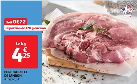 Porc: Rouelle De Jambon offre à 4,25€ sur Auchan Hypermarché