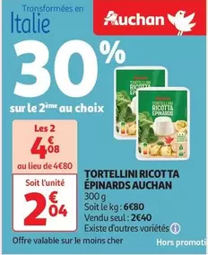 Auchan - Tortellini Ricotta Epinards offre à 2,4€ sur Auchan Supermarché