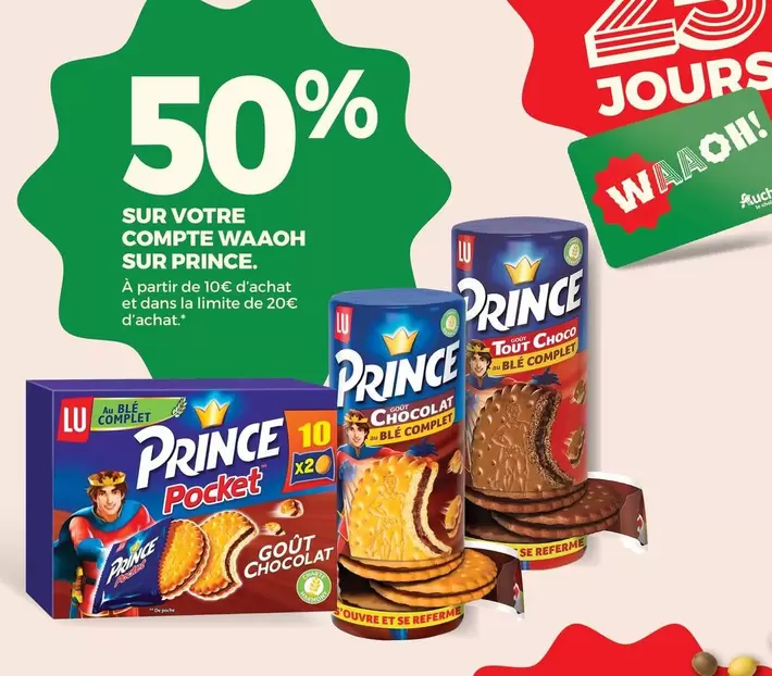 Prince - Sur Votre Compte Waaoh Sur offre sur Auchan Supermarché