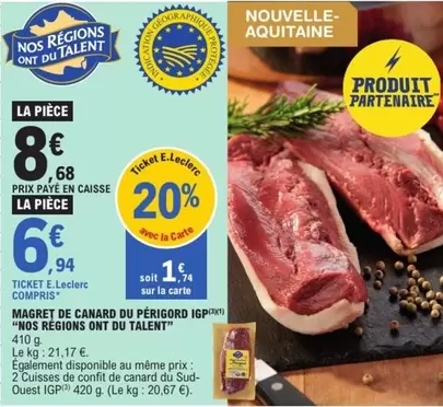 Nos Régions Ont Du Talent - Magret De Canard Du Périgord IGP offre à 6,94€ sur E.Leclerc Express