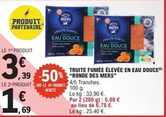 Ronde Des Mers - Truite Fumée Élevée En Eau Douce offre à 3,39€ sur E.Leclerc Express