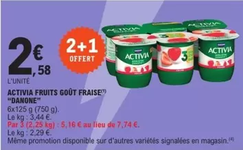 Danone - Activia Fruits Goût Fraise offre à 2,58€ sur E.Leclerc Express