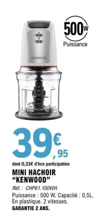 Kenwood - Mini Hachoir "kenwood" offre à 39,95€ sur E.Leclerc