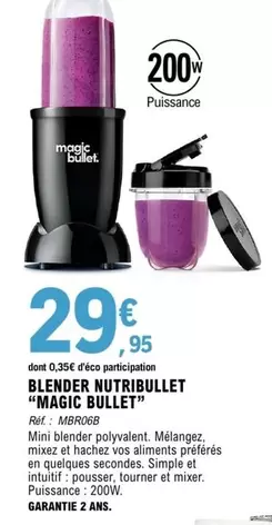 Nutribullet - Blender offre à 29,95€ sur E.Leclerc