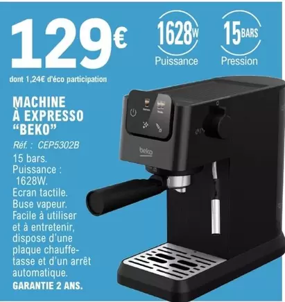Beko - Machine A Expresso offre à 129€ sur E.Leclerc