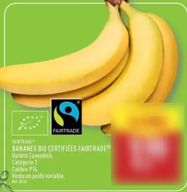 Bananes Bio Certifiées Fairtrade offre sur Aldi