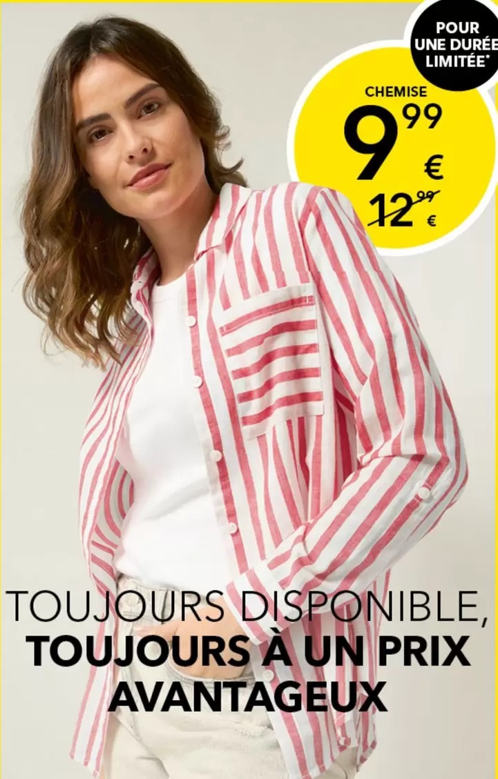 Toujours Disponible, Chemise offre à 9,99€ sur Takko