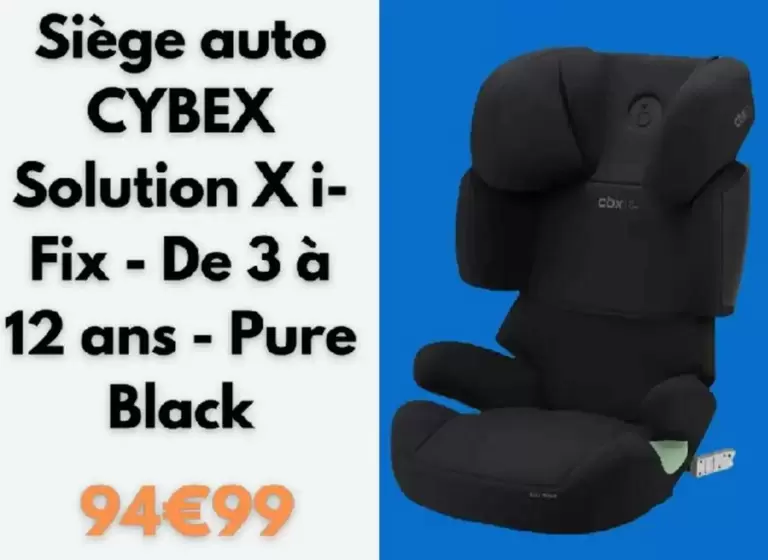 Siège Auto Solution X I- Fix offre à 94,99€ sur Cdiscount