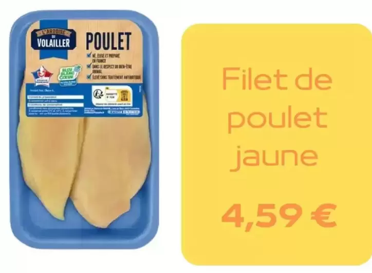 Filet De Poulet Jaune offre à 4,59€ sur franprix