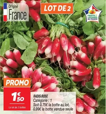 Promo - Radis Rose offre à 1,5€ sur Netto