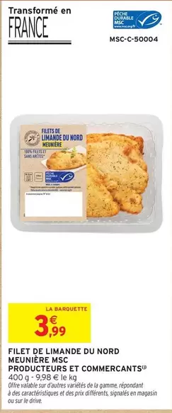 Durable - Filet De Limande Du Nord Meunier Msc Producteurs Et Commerçants offre à 3,99€ sur Intermarché Express
