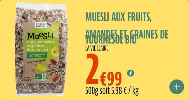 La Vie Claire - Muesli Aux Fruits offre à 2,99€ sur La Vie Claire