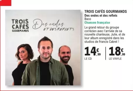 Trois Cafés Gourmands offre à 14,99€ sur E.Leclerc Espace Culturel