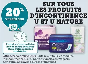 U / U Nature - Sur Tous Les Produits D'incontinence offre sur Super U