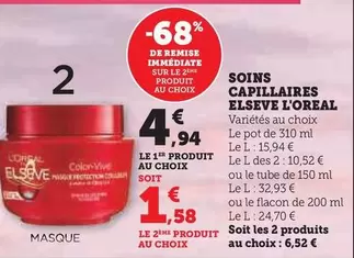 L'Oréal - Soins Capillaires Elseve offre à 4,94€ sur Super U