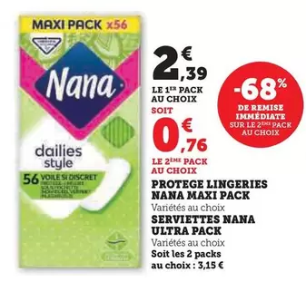 Nana - Protege Lingeries Maxi Pack offre à 2,39€ sur U Express