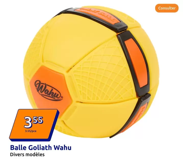 Balle Goliath offre à 3,55€ sur Action