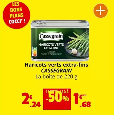 Cassegrain - Haricots Verts Extra-Fins offre à 1,68€ sur Coccinelle Supermarché