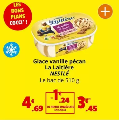 Nestlé - Glace Vanille Pécan La Laitière offre à 4,69€ sur Coccimarket
