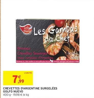 Chef - Crevettes D'argentine Surgelées offre à 7,99€ sur Intermarché
