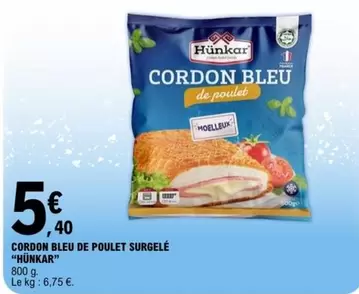 Cordon Bleu De Poulet Surgelé offre à 5,4€ sur E.Leclerc