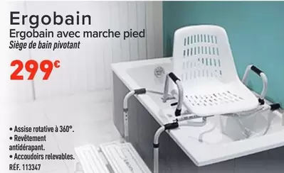 Ergobain offre à 299€ sur Bastide