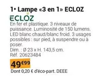Ecloz - Lampe 3 En 1 offre à 49,99€ sur Gamm vert
