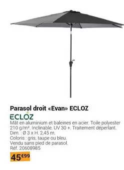 Eclóz - Parasol Droit «Evan» offre à 45,99€ sur Gamm vert