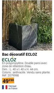 Ecloz - Bac Décoratif offre à 49,9€ sur Gamm vert