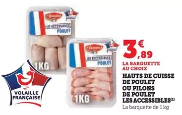 Les Accessibles - Hauts De Cuisse De Poulet Ou Pilons De Poulet offre à 3,89€ sur U Express