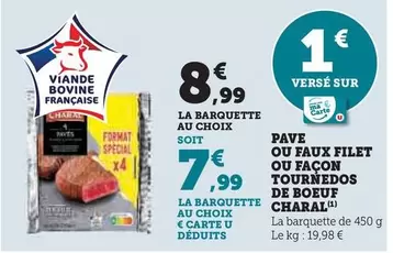 Charal - Pave Ou Faux Filet Ou Façon Tournedos De Boeuf offre à 8,99€ sur U Express