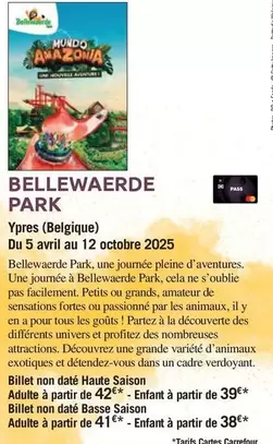 Bellewaerde Park offre à 39€ sur Carrefour Contact