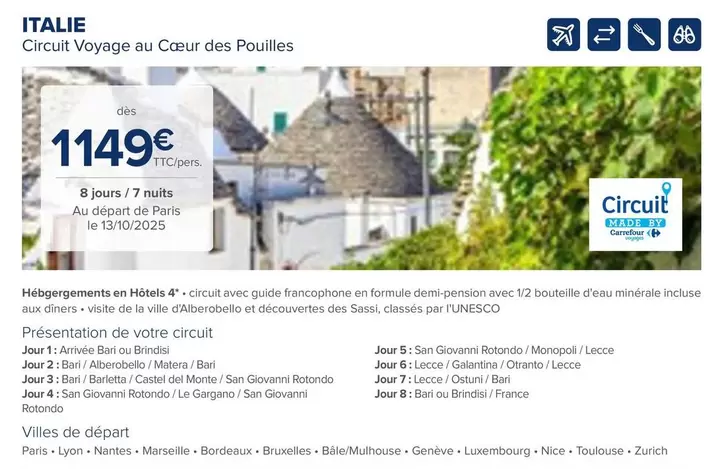 Italie Circuit Voyage Au Cœur Des Pouilles  offre à 1149€ sur Carrefour