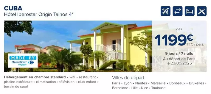 Cuba Hôtel Iberostar Origin Tainos 4* offre à 1199€ sur Carrefour