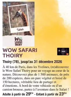 Wow Safari Thoiry offre à 23€ sur Carrefour