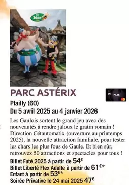 Parc Asterix offre à 54€ sur Carrefour Drive