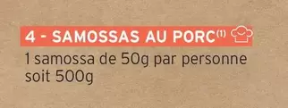 Samossas Au Porc offre sur Intermarché Express