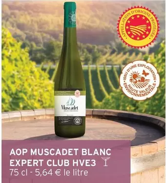 Expert Club - AOP Muscadet Blanc Hve3 offre sur Intermarché