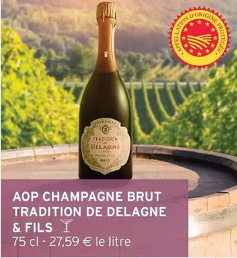 Delagne & Fils - AOP Champagne Brut Tradition  offre sur Intermarché Hyper