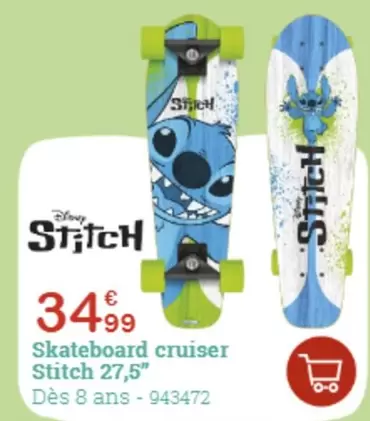 Skateboard Cruiser Stitch 27,5" offre à 34,99€ sur King Jouet