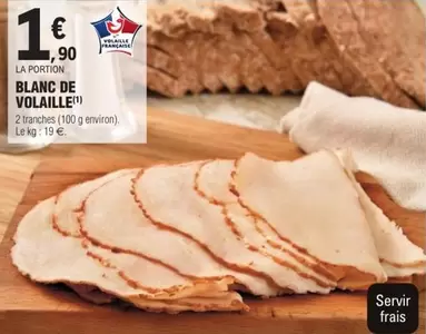 Blanc De Volaille offre à 1,9€ sur E.Leclerc