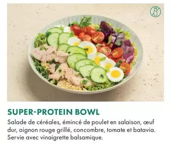 Super-Protein Bowl offre sur Class'croute