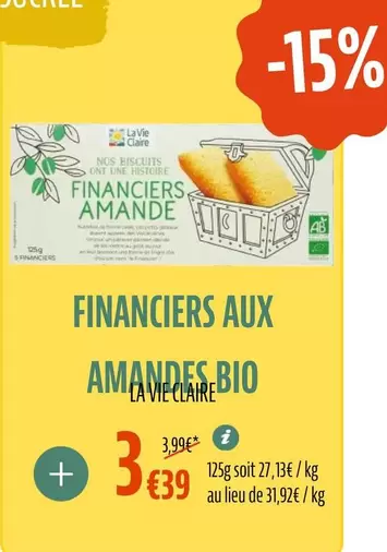 La vie claire - Financiers Aux Amande Bio offre à 3,39€ sur La Vie Claire