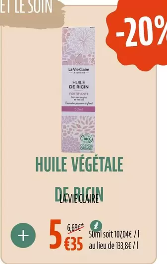 La Vie Claire - Huile Végétale De Ricin offre à 5,35€ sur La Vie Claire