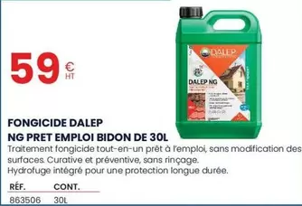 Fongicide Dalep Ng Pret Emploi Bidon De 30l offre à 59€ sur Au Forum du Bâtiment