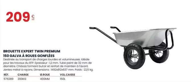 Broquette Expert Twin Premium 150 Galva A Roues Gonflées offre à 209€ sur Au Forum du Bâtiment
