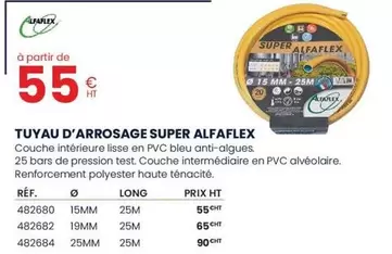 Alfaflex - Tuyau D'Arrosage Super offre à 55€ sur Au Forum du Bâtiment