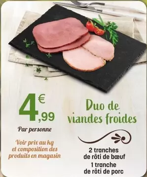 Duo De Viandes Froides offre à 4,99€ sur E.Leclerc